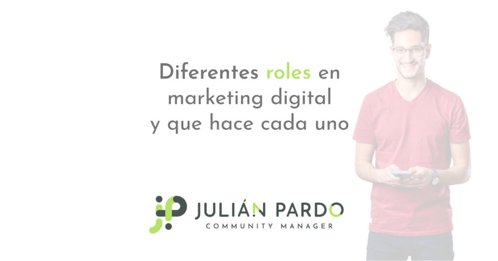Diferentes roles en marketing digital